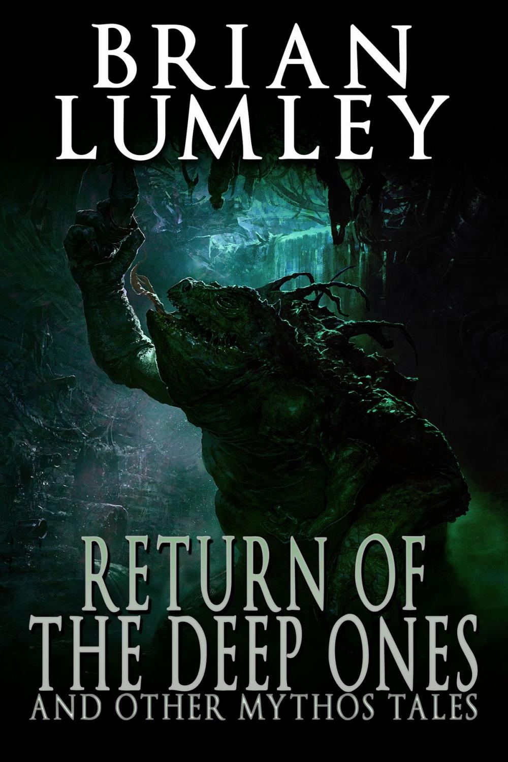 Big bigCover of Return of the Deep Ones and Other Mythos Tales
