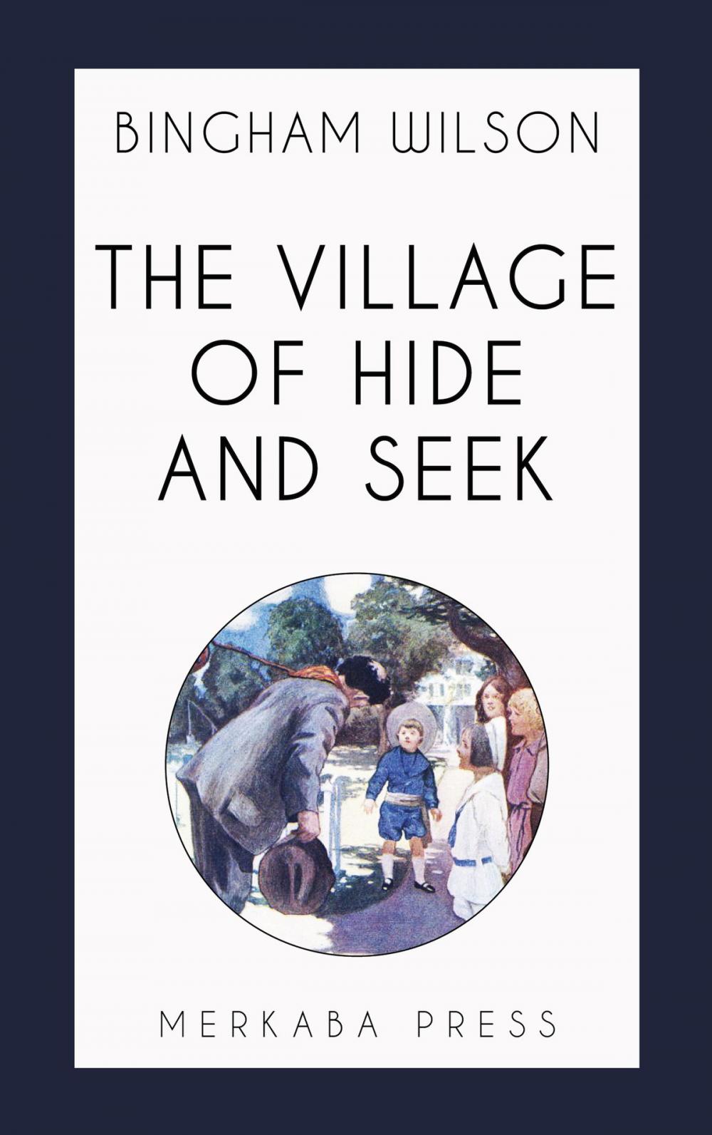 Big bigCover of The Village of Hide and Seek