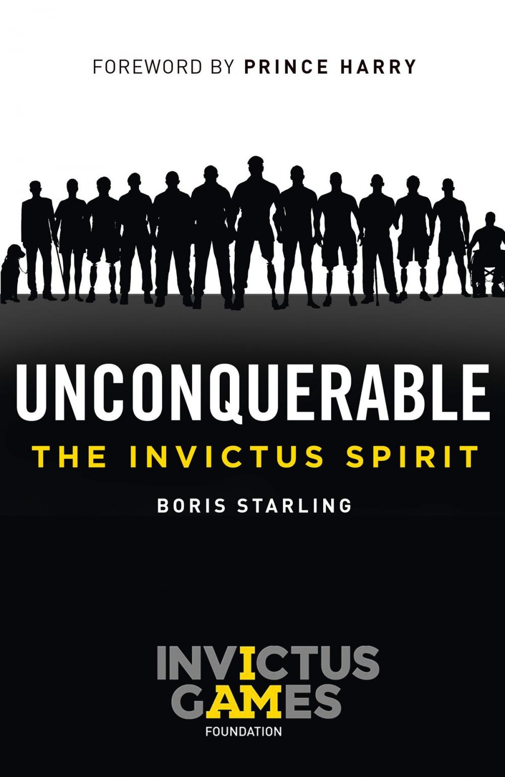 Big bigCover of Unconquerable: The Invictus Spirit