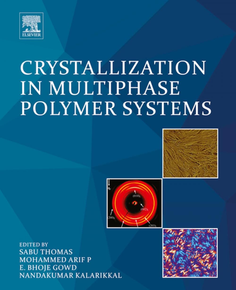 Big bigCover of Crystallization in Multiphase Polymer Systems