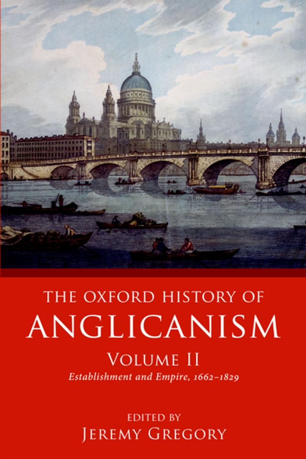 Big bigCover of The Oxford History of Anglicanism, Volume II