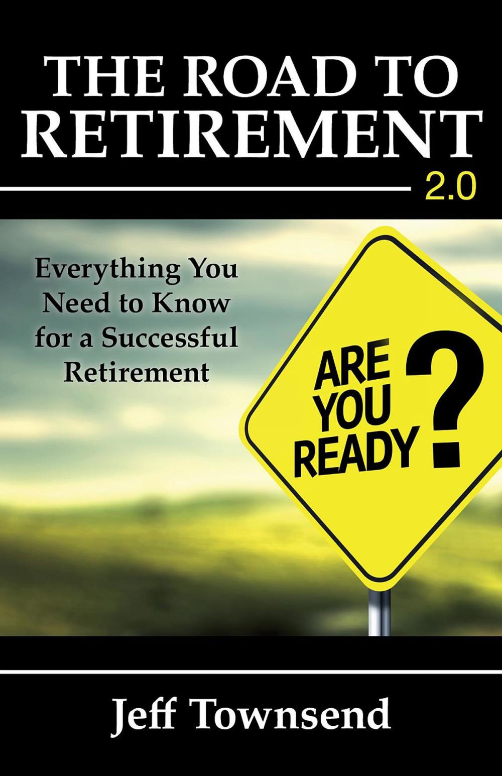Big bigCover of The Road to Retirement 2.0