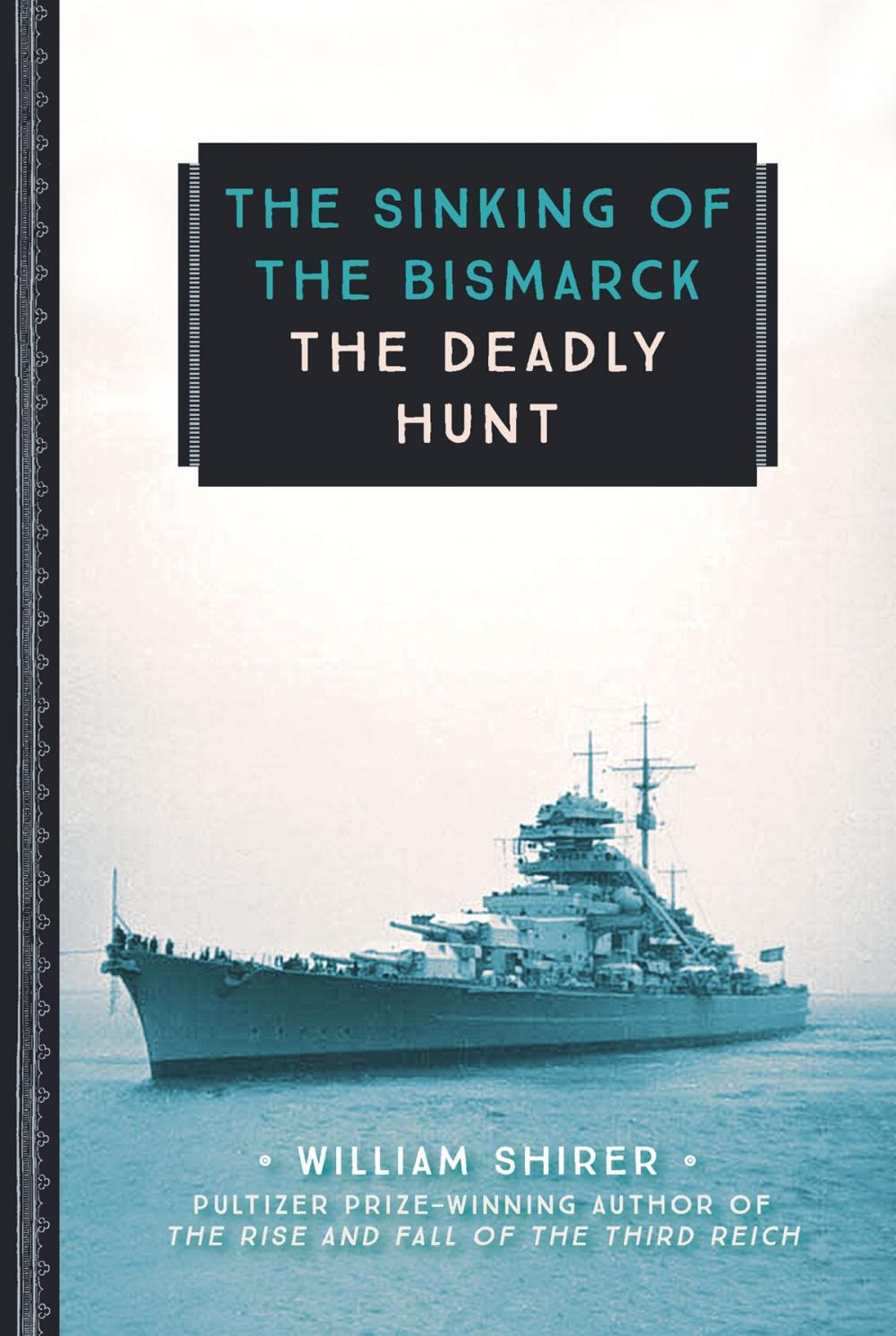 Big bigCover of The Sinking of the Bismarck
