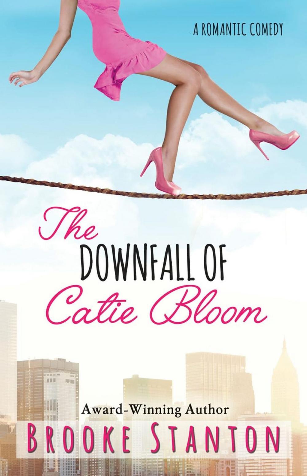 Big bigCover of The Downfall of Catie Bloom
