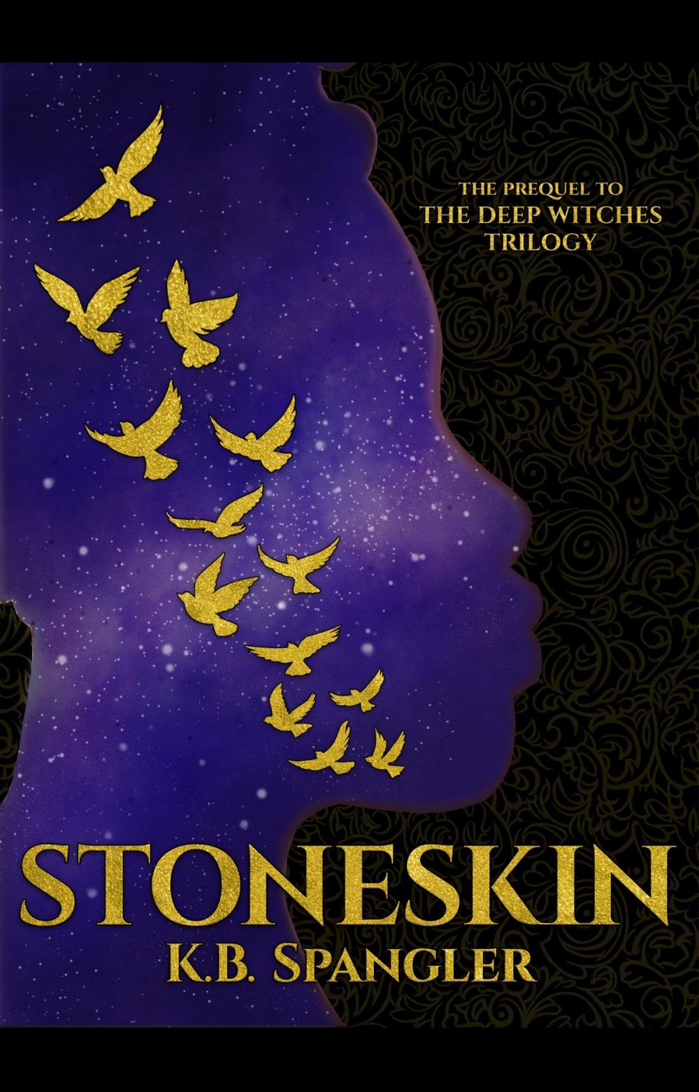 Big bigCover of Stoneskin: The Prequel to the Deep Witches Trilogy