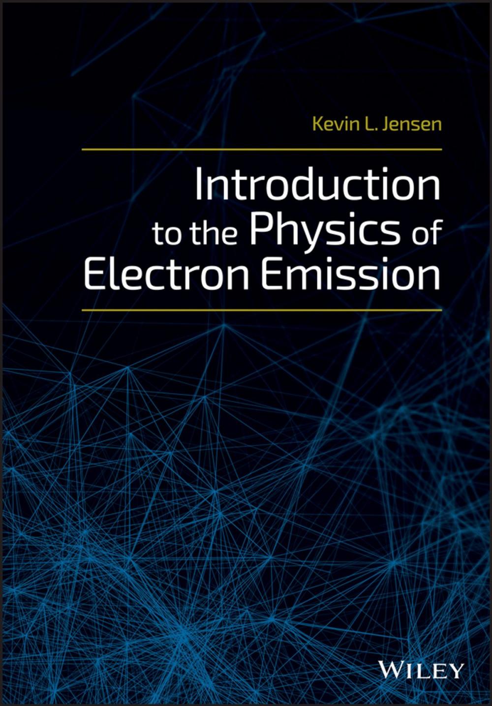 Big bigCover of Introduction to the Physics of Electron Emission
