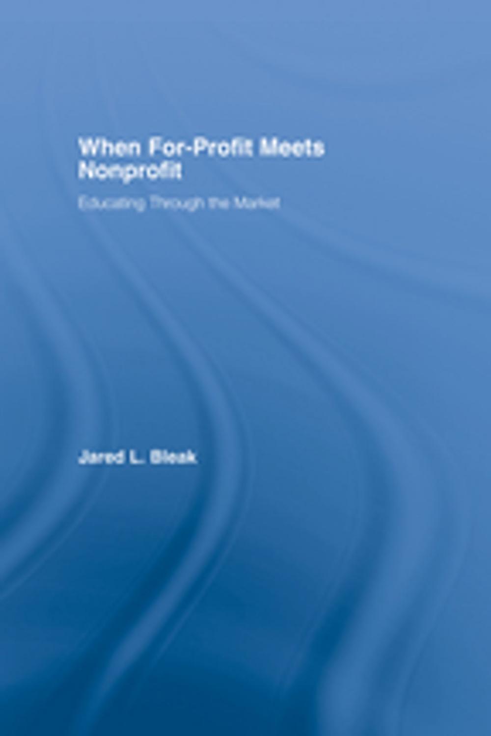 Big bigCover of When For-Profit Meets Nonprofit