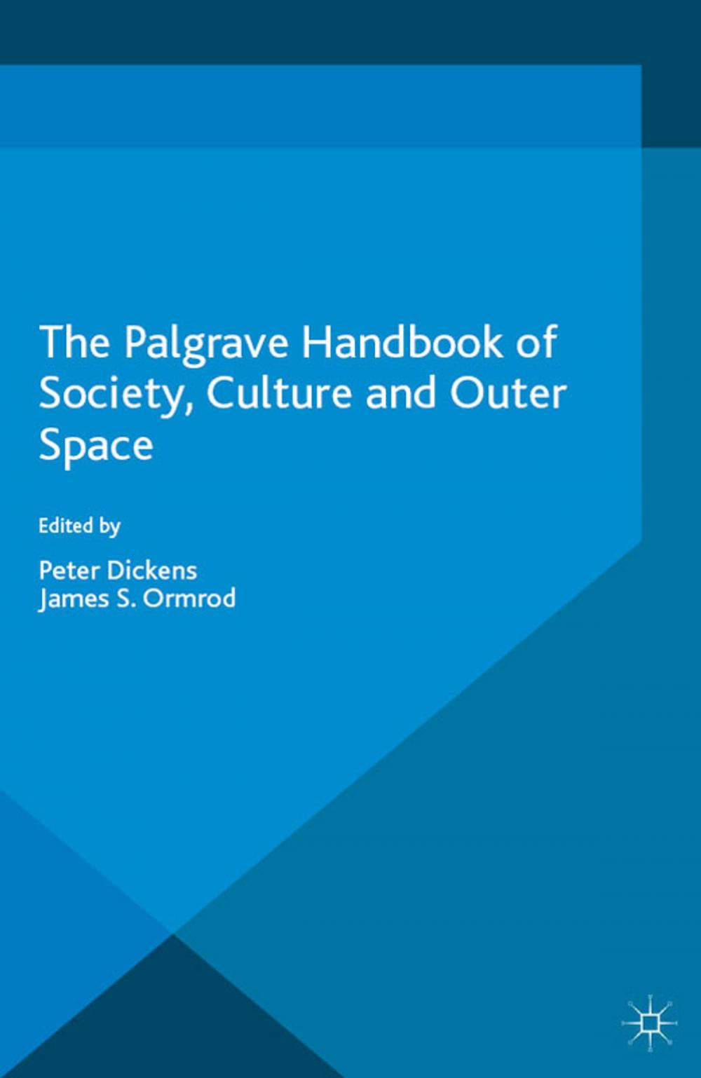Big bigCover of The Palgrave Handbook of Society, Culture and Outer Space