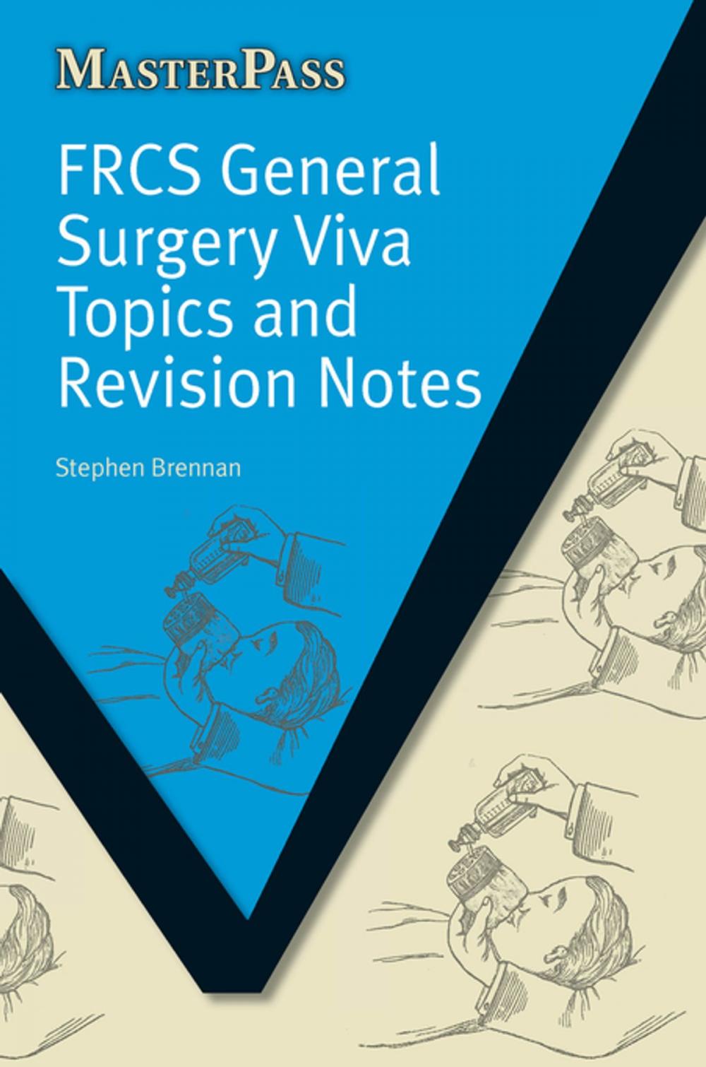 Big bigCover of FRCS General Surgery Viva Topics and Revision Notes