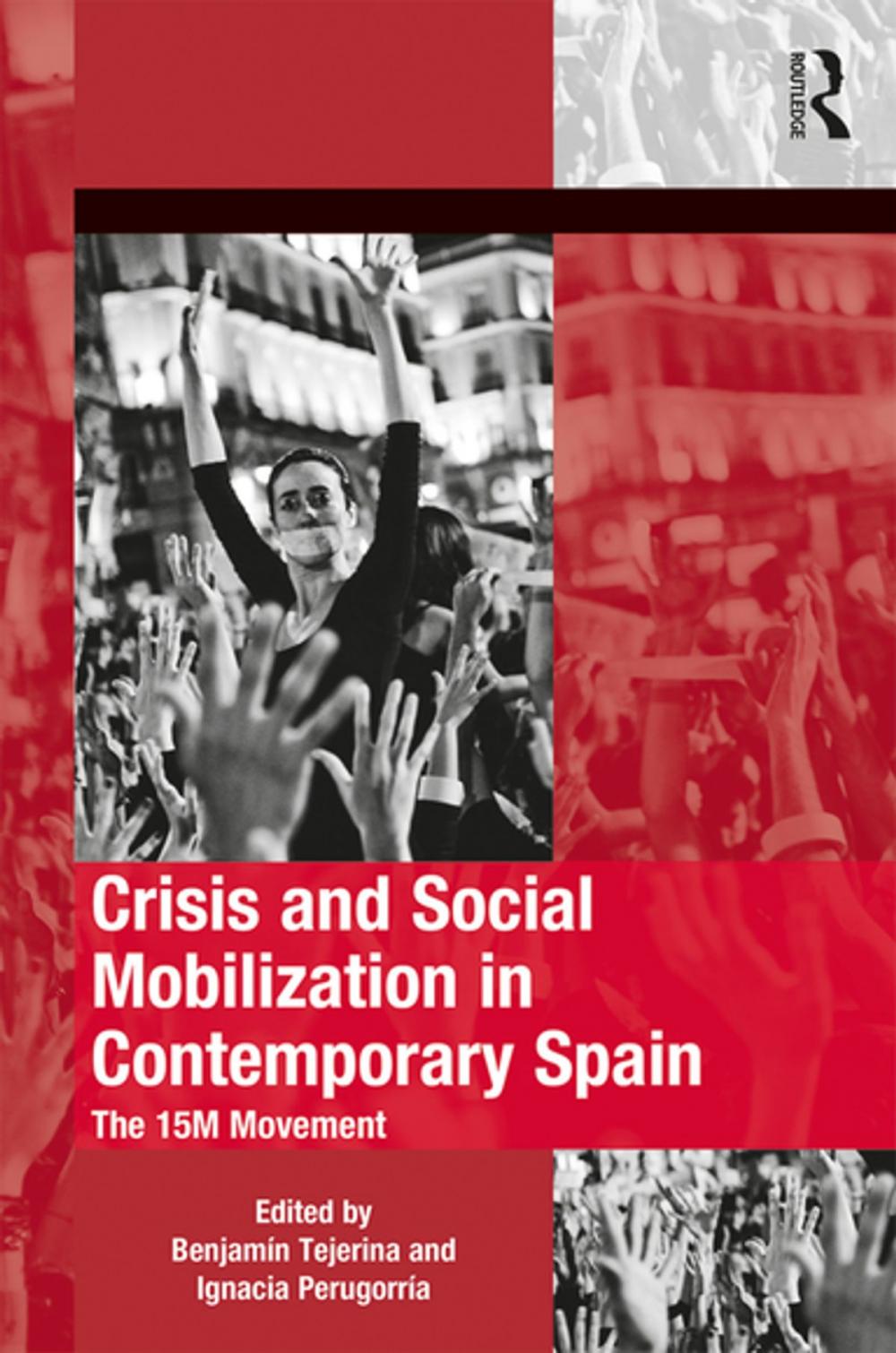 Big bigCover of Crisis and Social Mobilization in Contemporary Spain