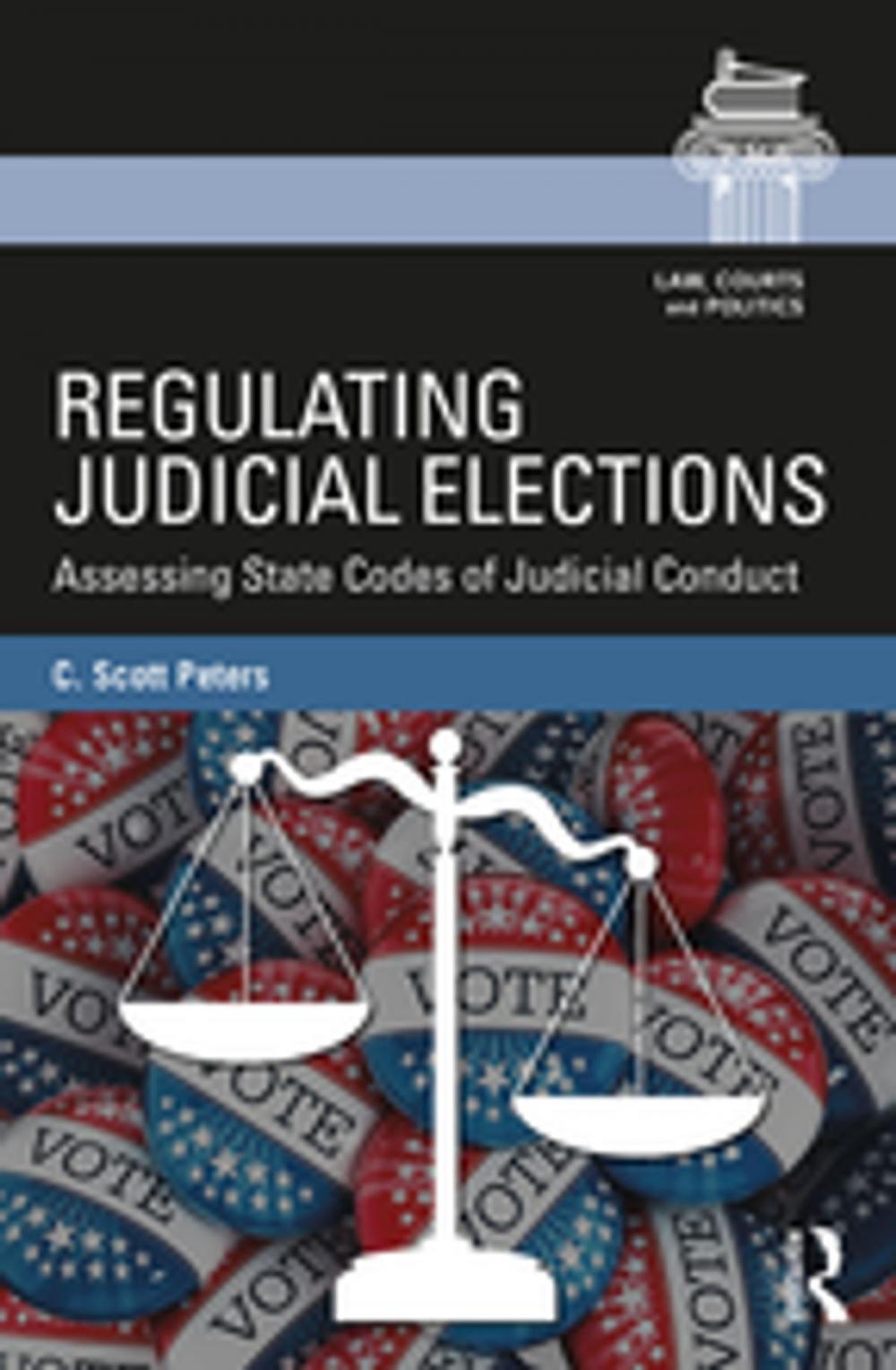 Big bigCover of Regulating Judicial Elections