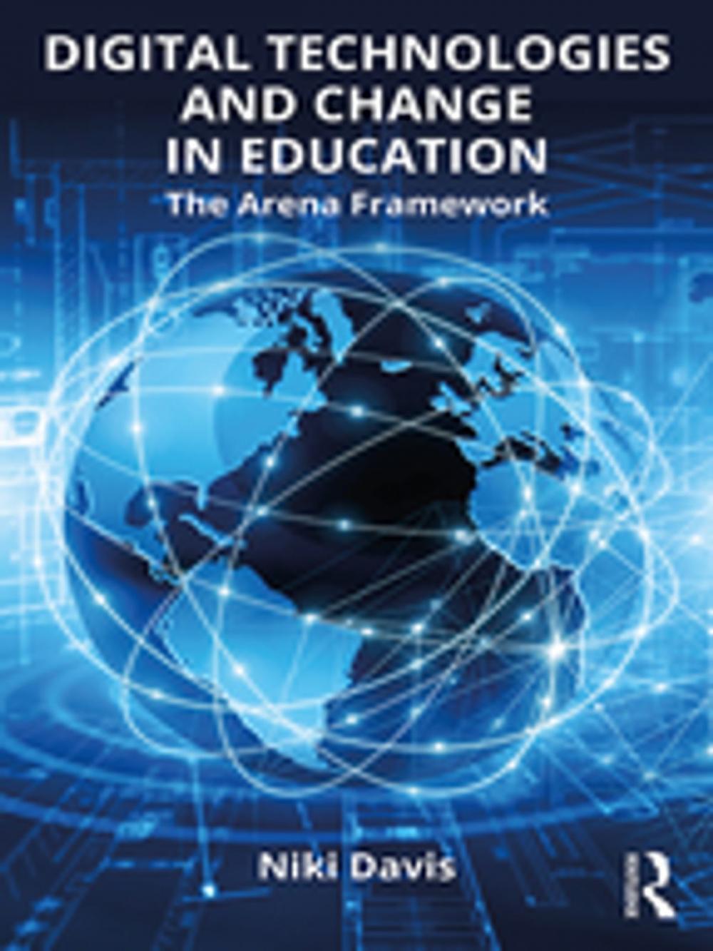 Big bigCover of Digital Technologies and Change in Education