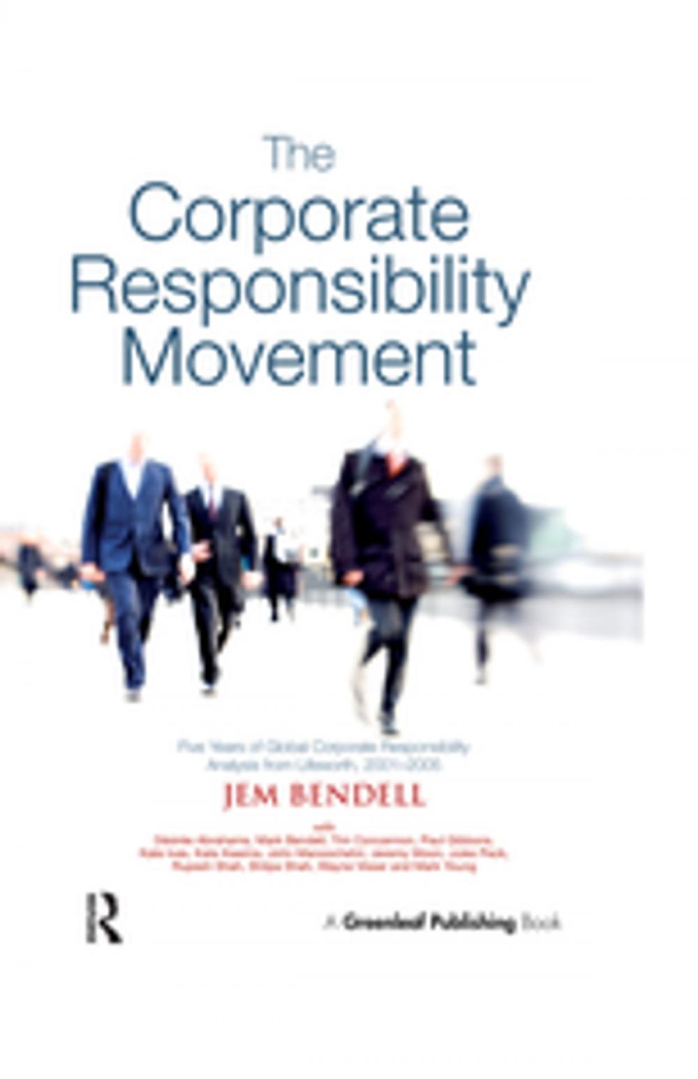 Big bigCover of The Corporate Responsibility Movement