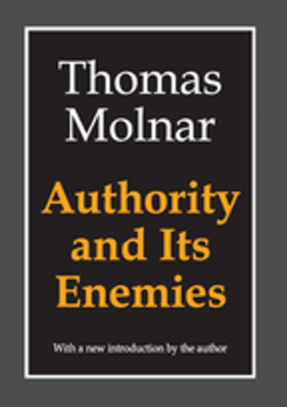 Big bigCover of Authority and Its Enemies