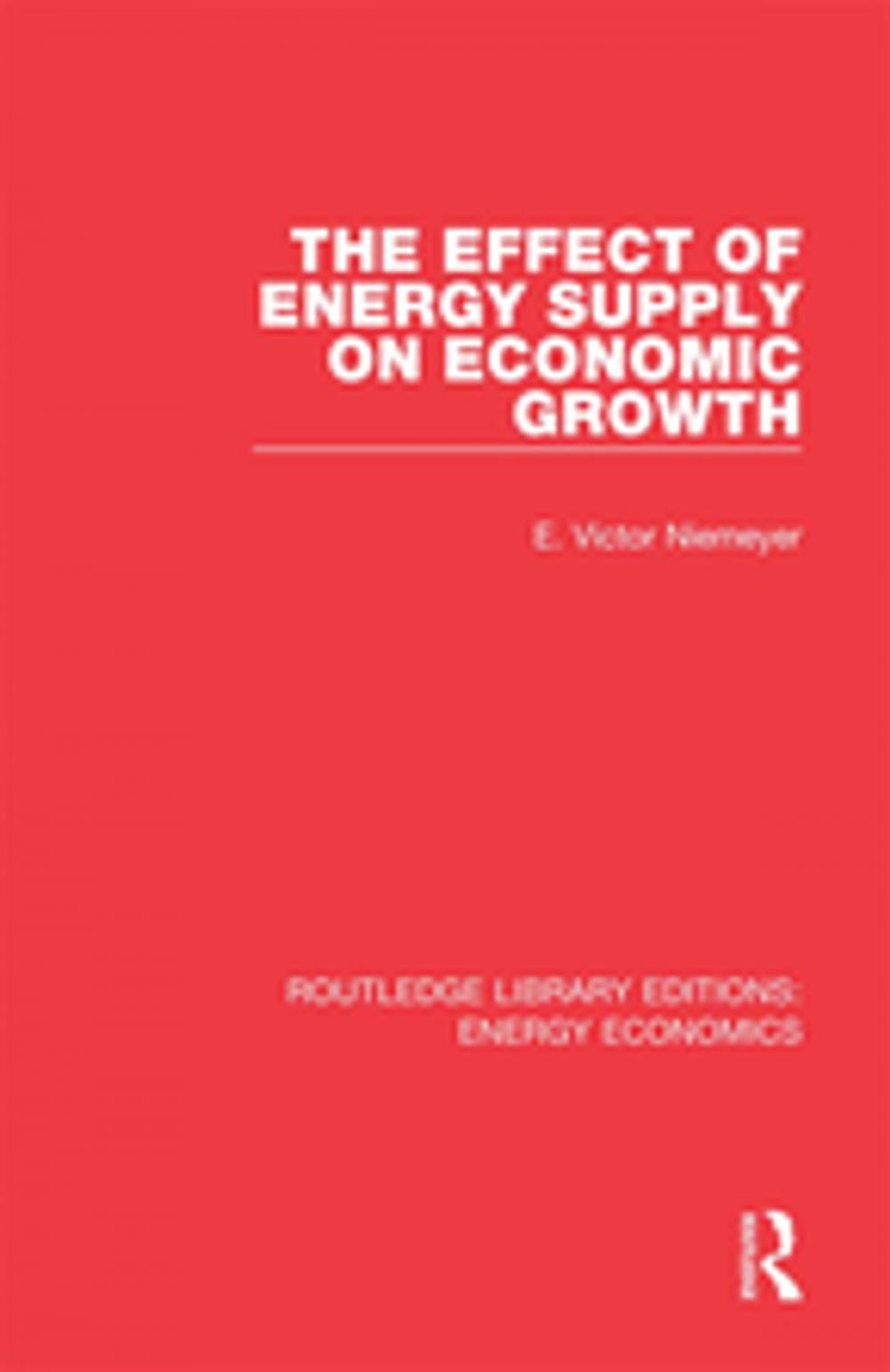 Big bigCover of The Effect of Energy Supply on Economic Growth