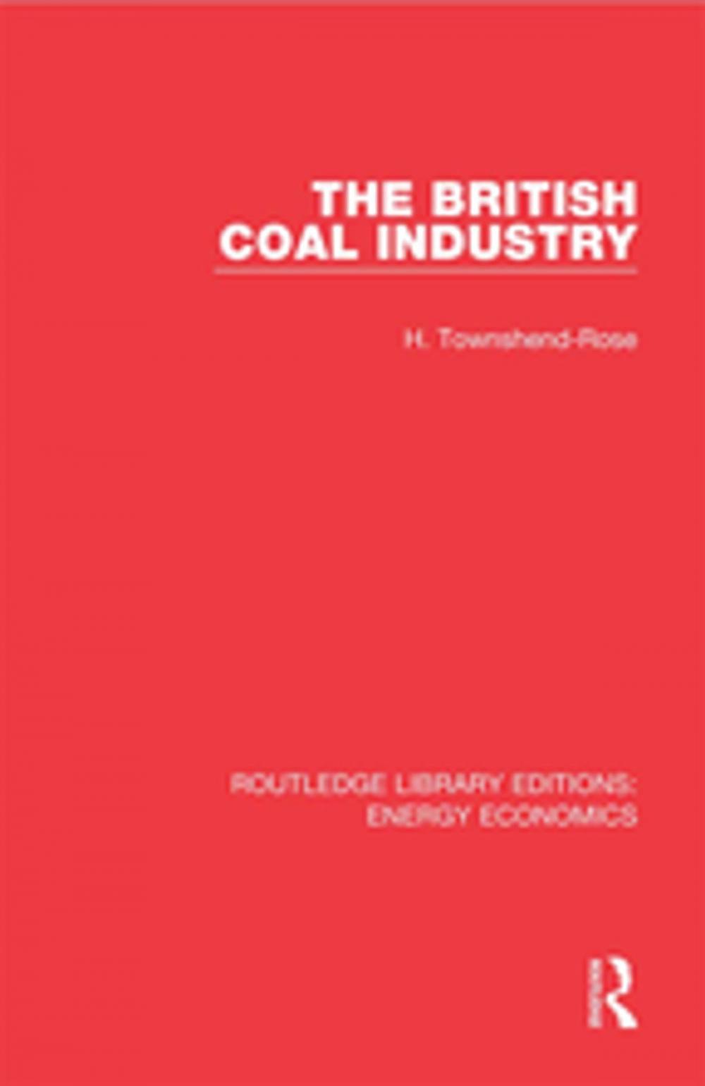 Big bigCover of The British Coal Industry