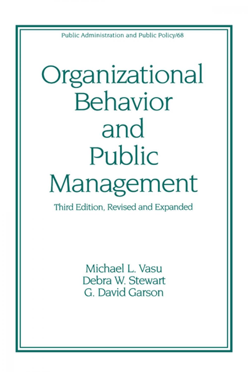 Big bigCover of Organizational Behavior and Public Management, Revised and Expanded