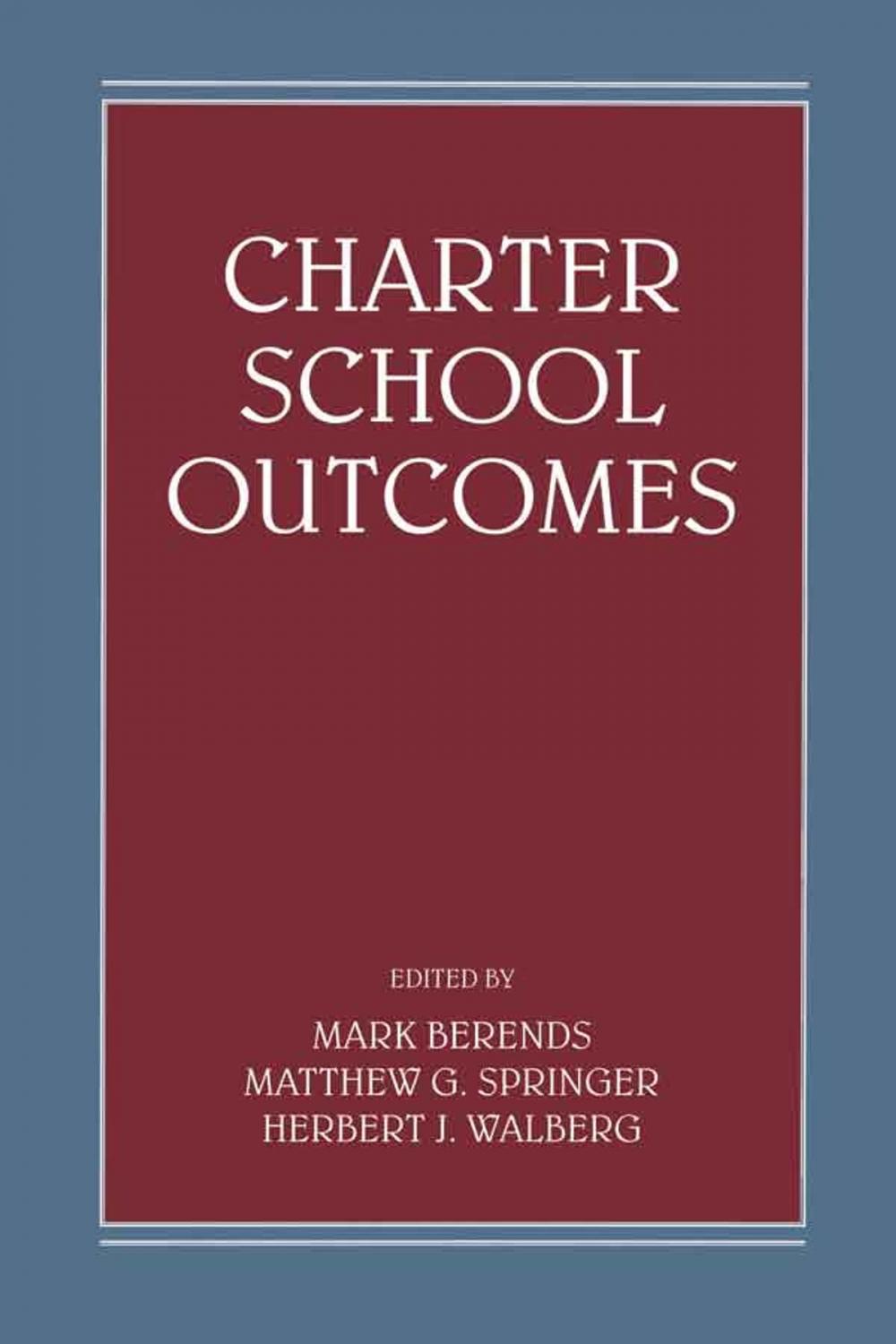 Big bigCover of Charter School Outcomes