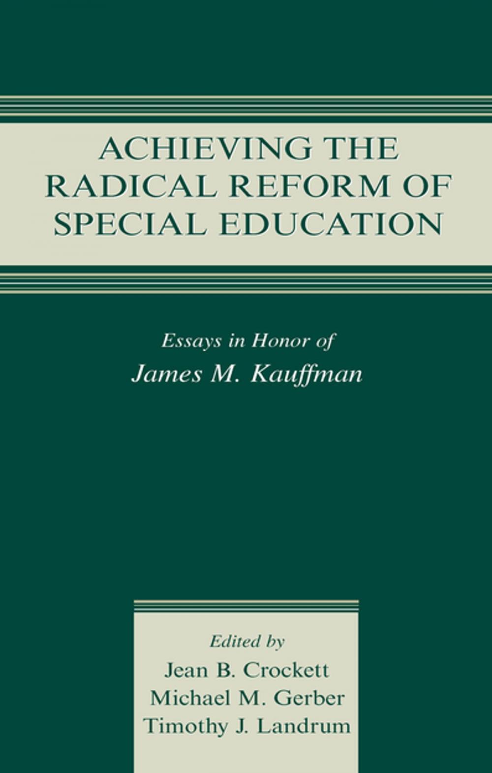 Big bigCover of Achieving the Radical Reform of Special Education