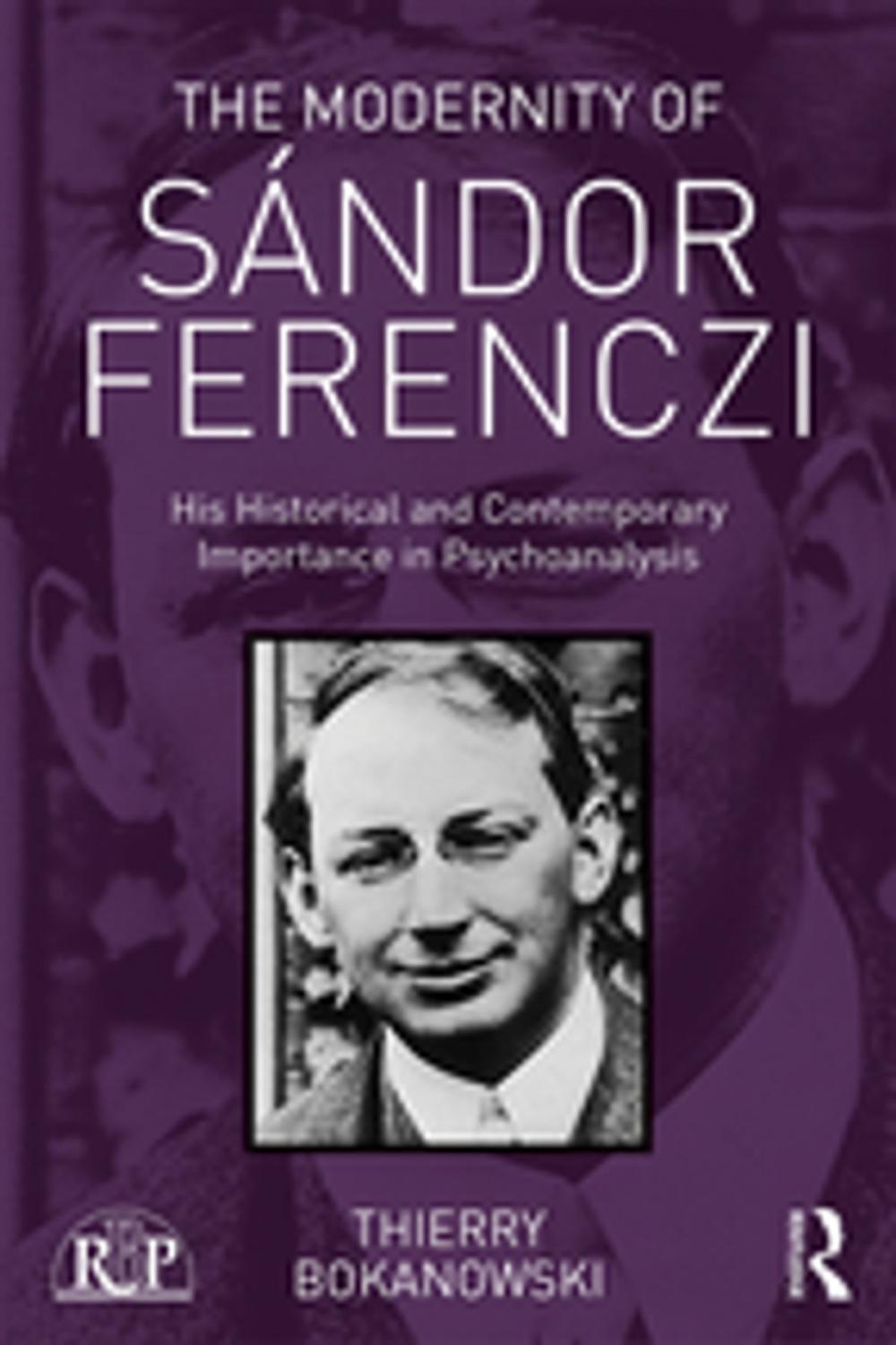 Big bigCover of The Modernity of Sándor Ferenczi