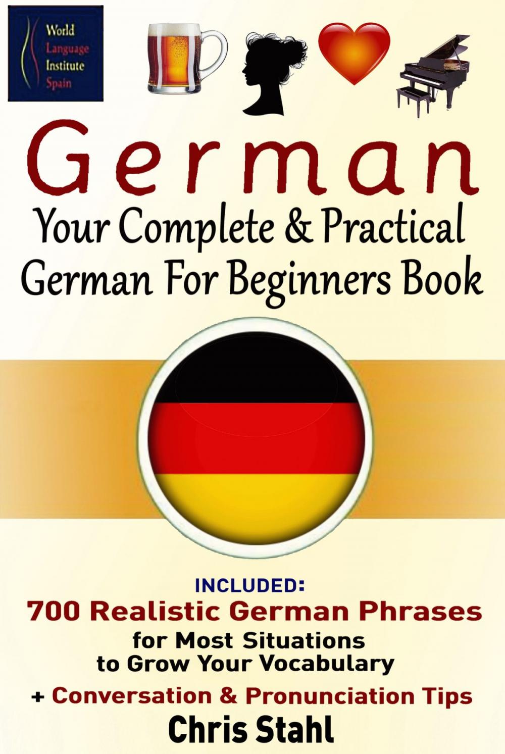 Big bigCover of German Your Complete And Practical German For Beginners Book