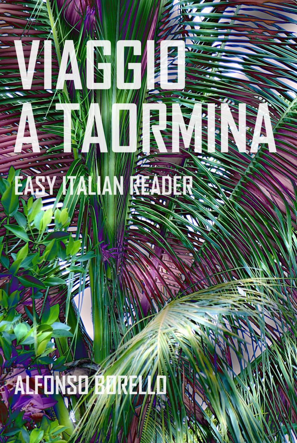 Big bigCover of Viaggio a Taormina: Easy Italian Reader
