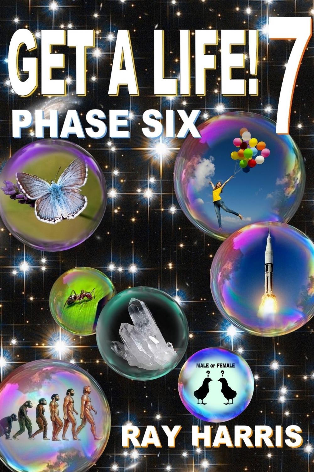 Big bigCover of Get A Life! 7 Phase Six