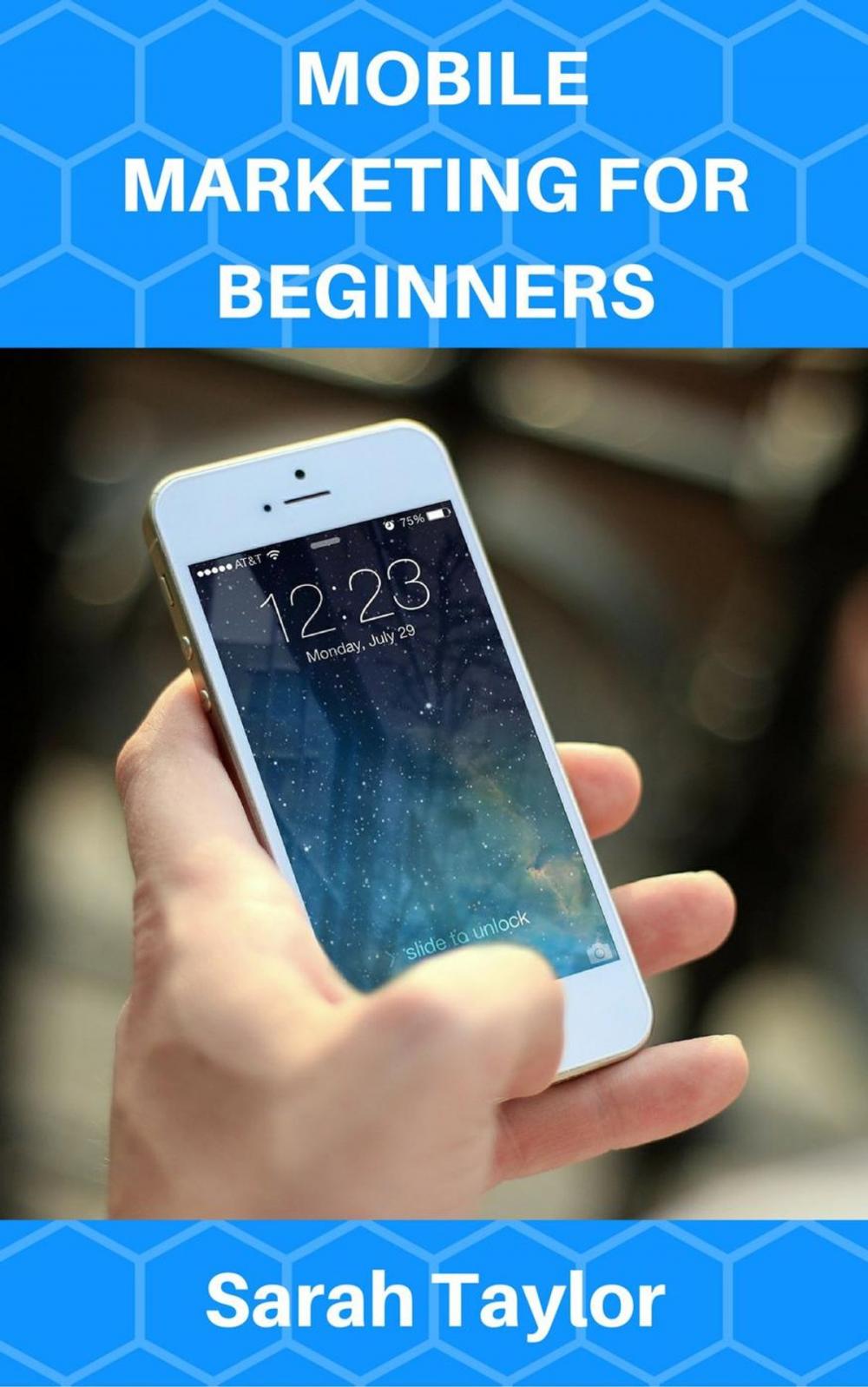 Big bigCover of Mobile Marketing For Beginners