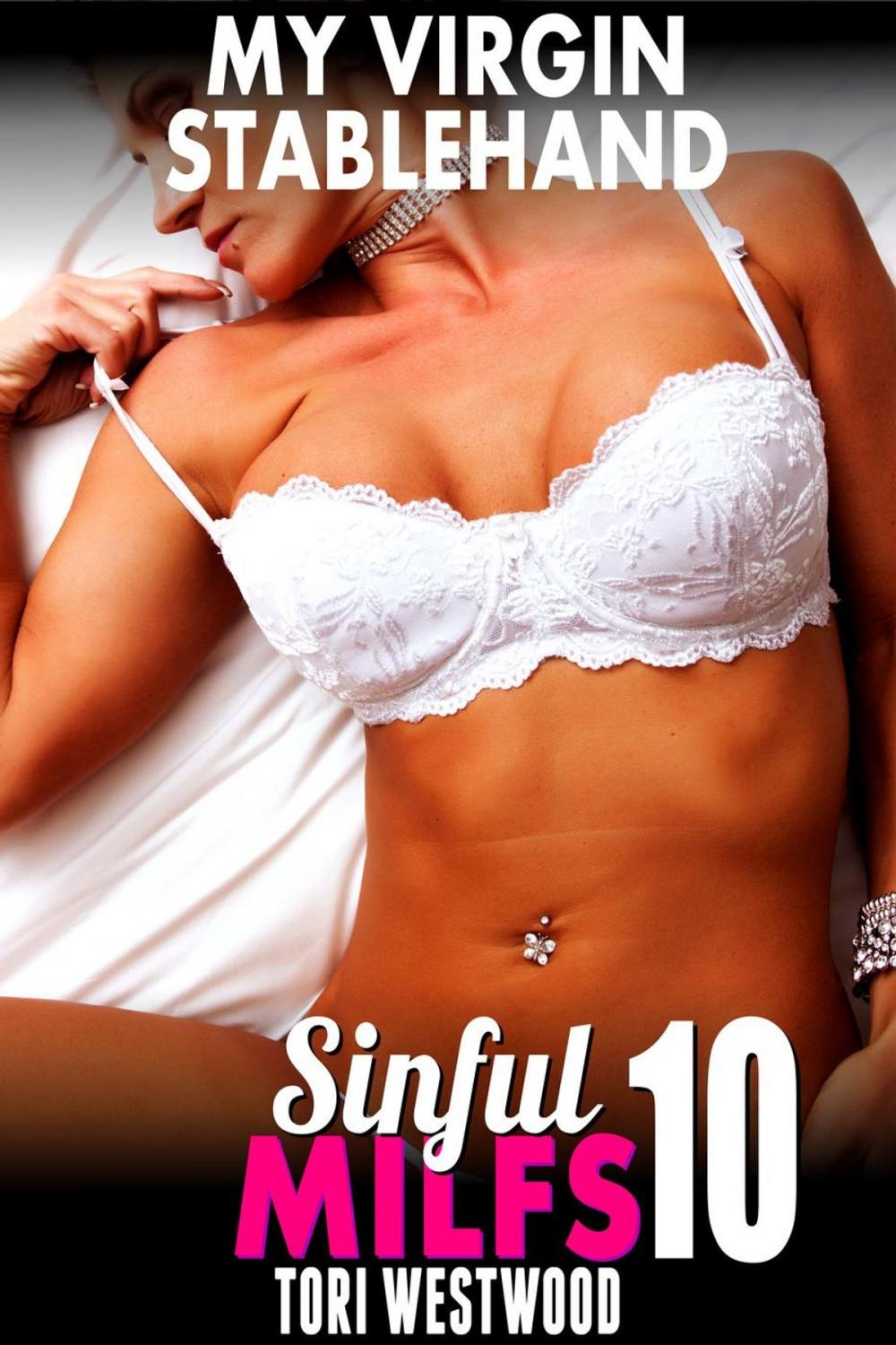 Big bigCover of My Virgin Stablehand : Sinful MILFs 10 (First Time Erotica MILF Erotica Age Gap Erotica)