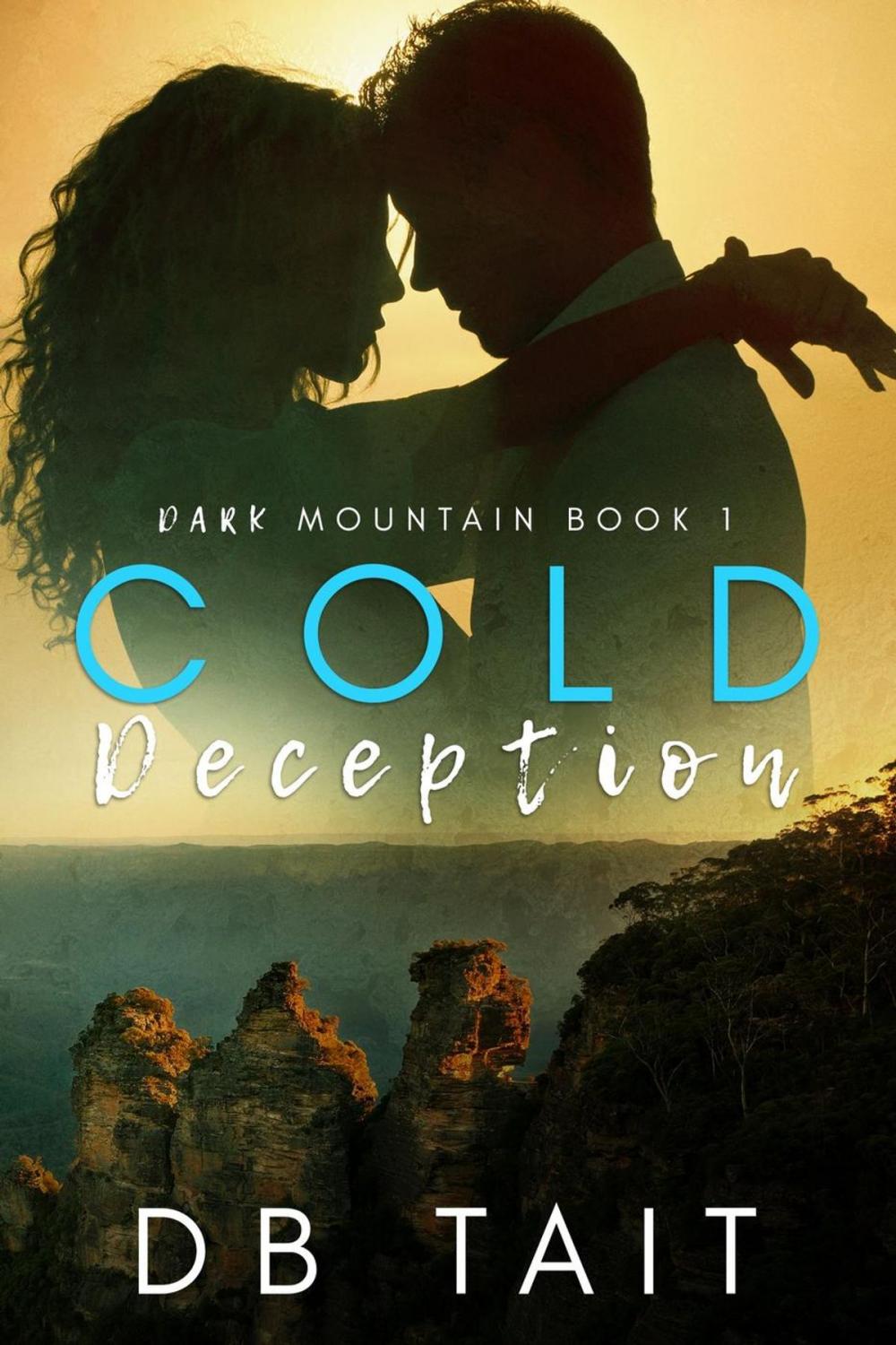 Big bigCover of Cold Deception: Dark Mountain Book 1