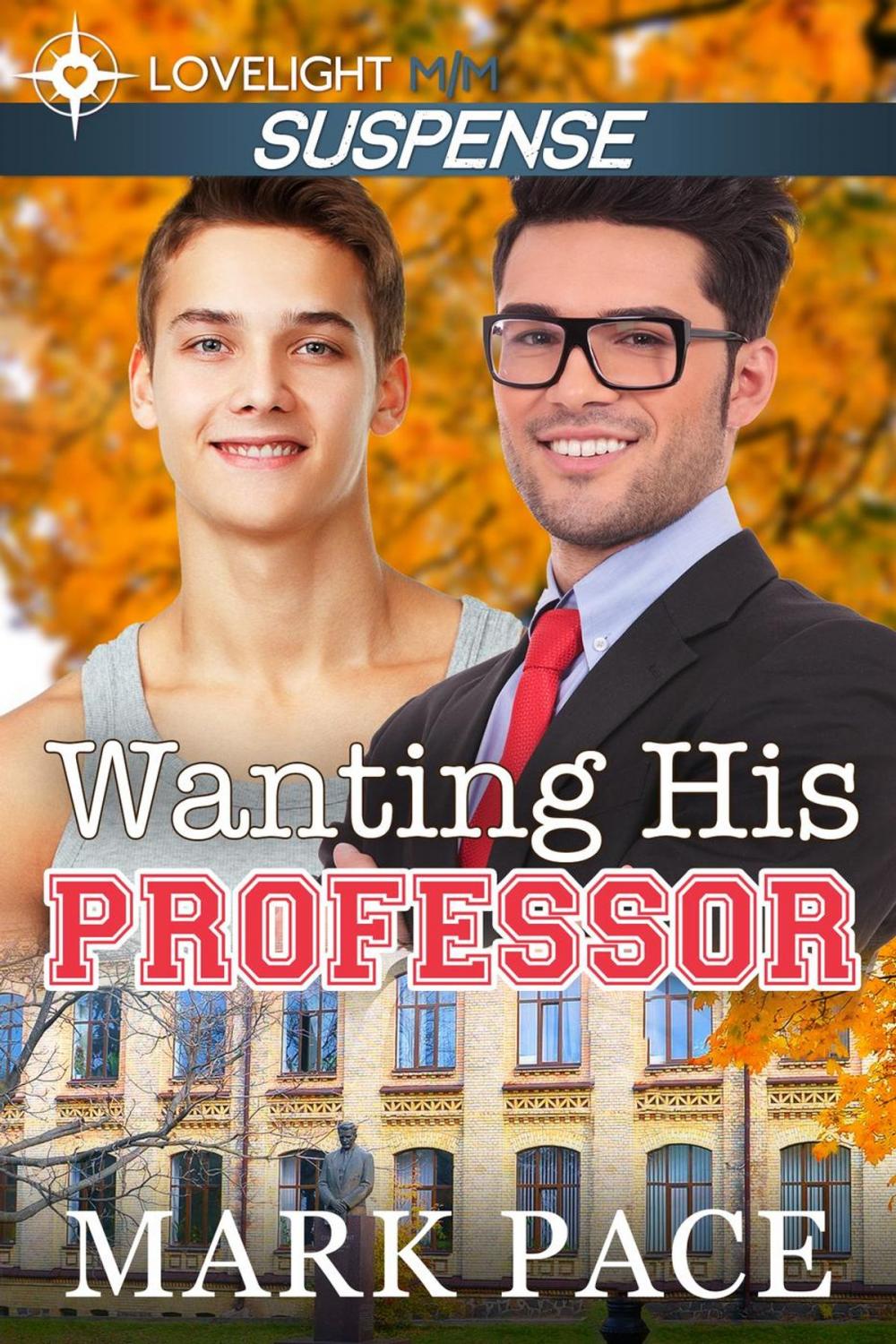 Big bigCover of Wanting His Professor