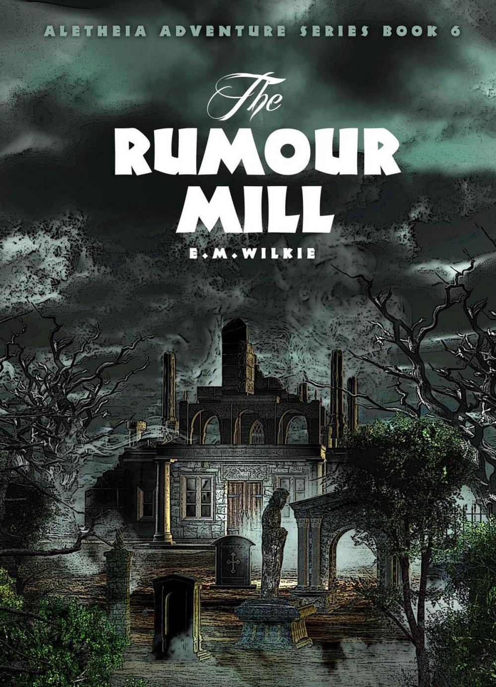Big bigCover of The Rumour Mill