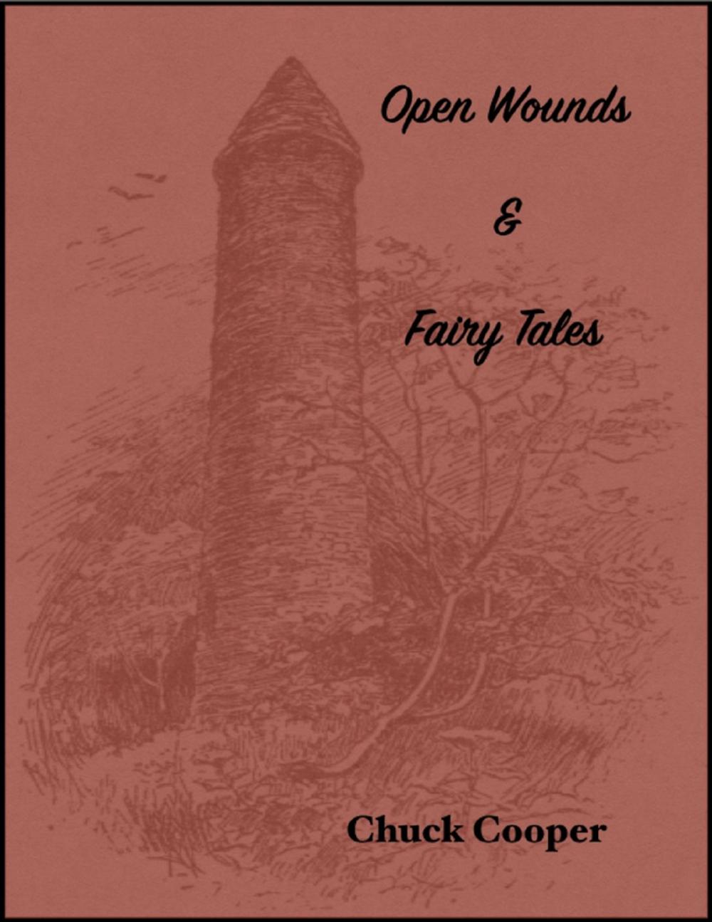 Big bigCover of Open Wounds & Fairy Tales