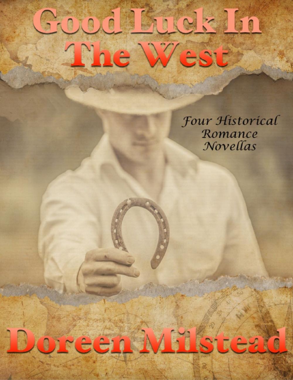 Big bigCover of Good Luck In the West: Four Historical Romance Novellas