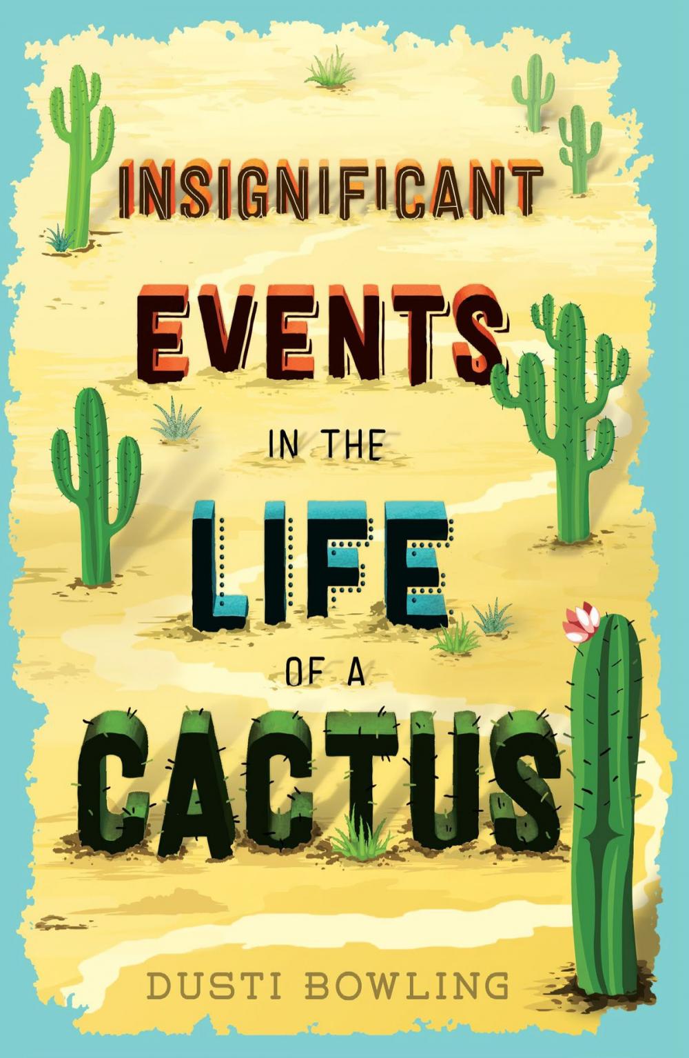 Big bigCover of Insignificant Events in the Life of a Cactus