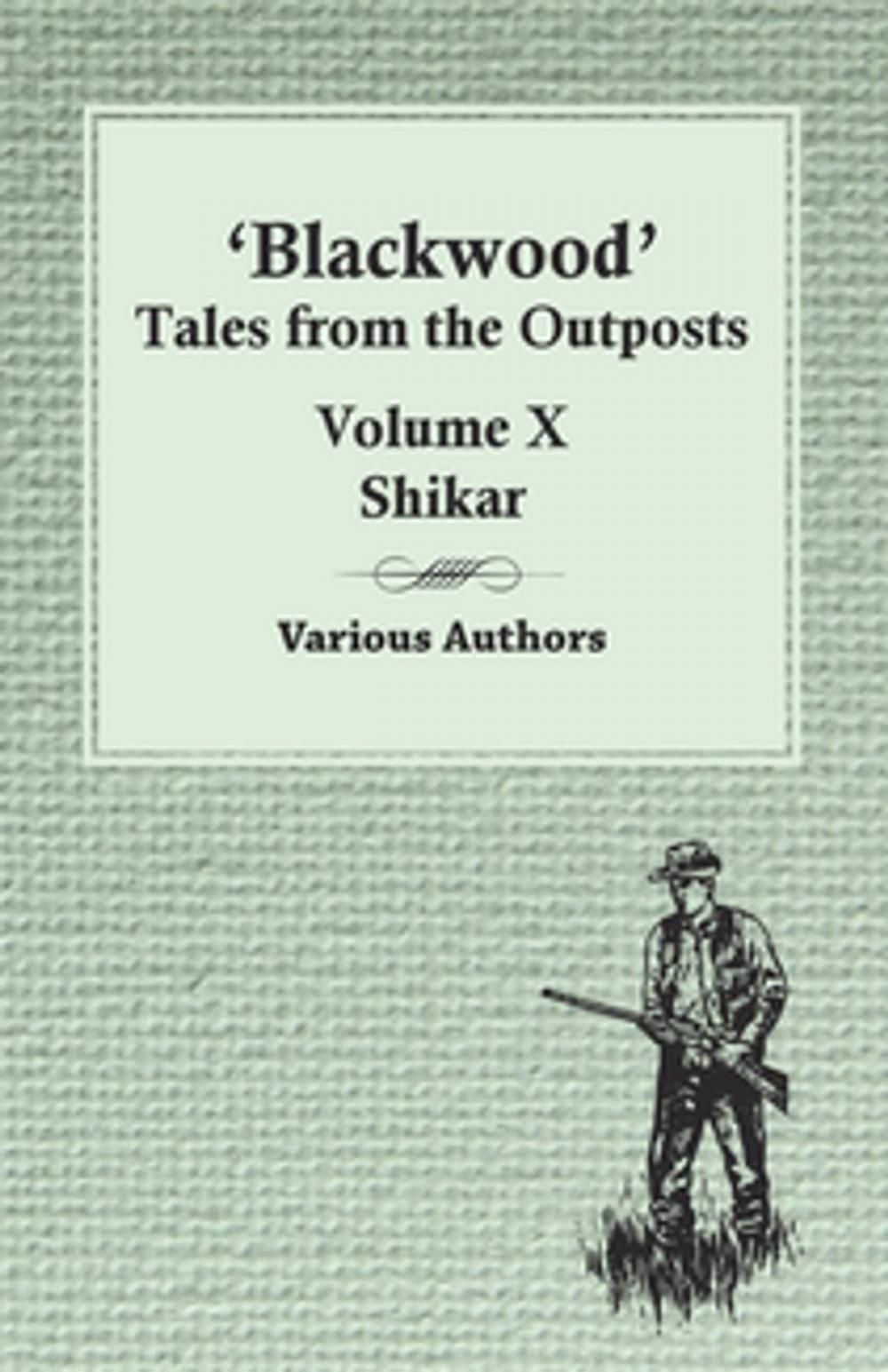 Big bigCover of Blackwood' Tales from the Outposts - Volume X - Shikar