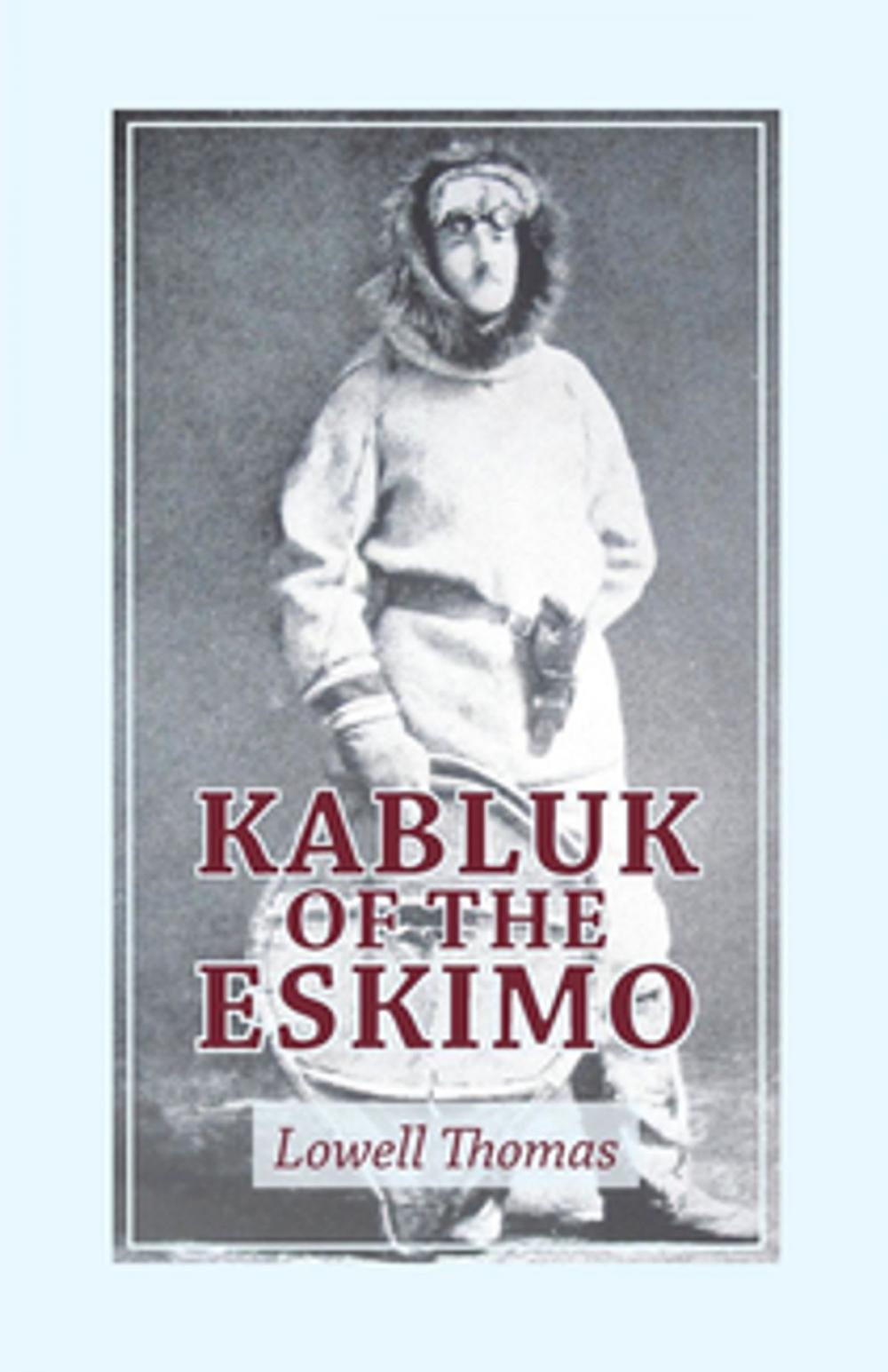 Big bigCover of Kabluk of the Eskimo