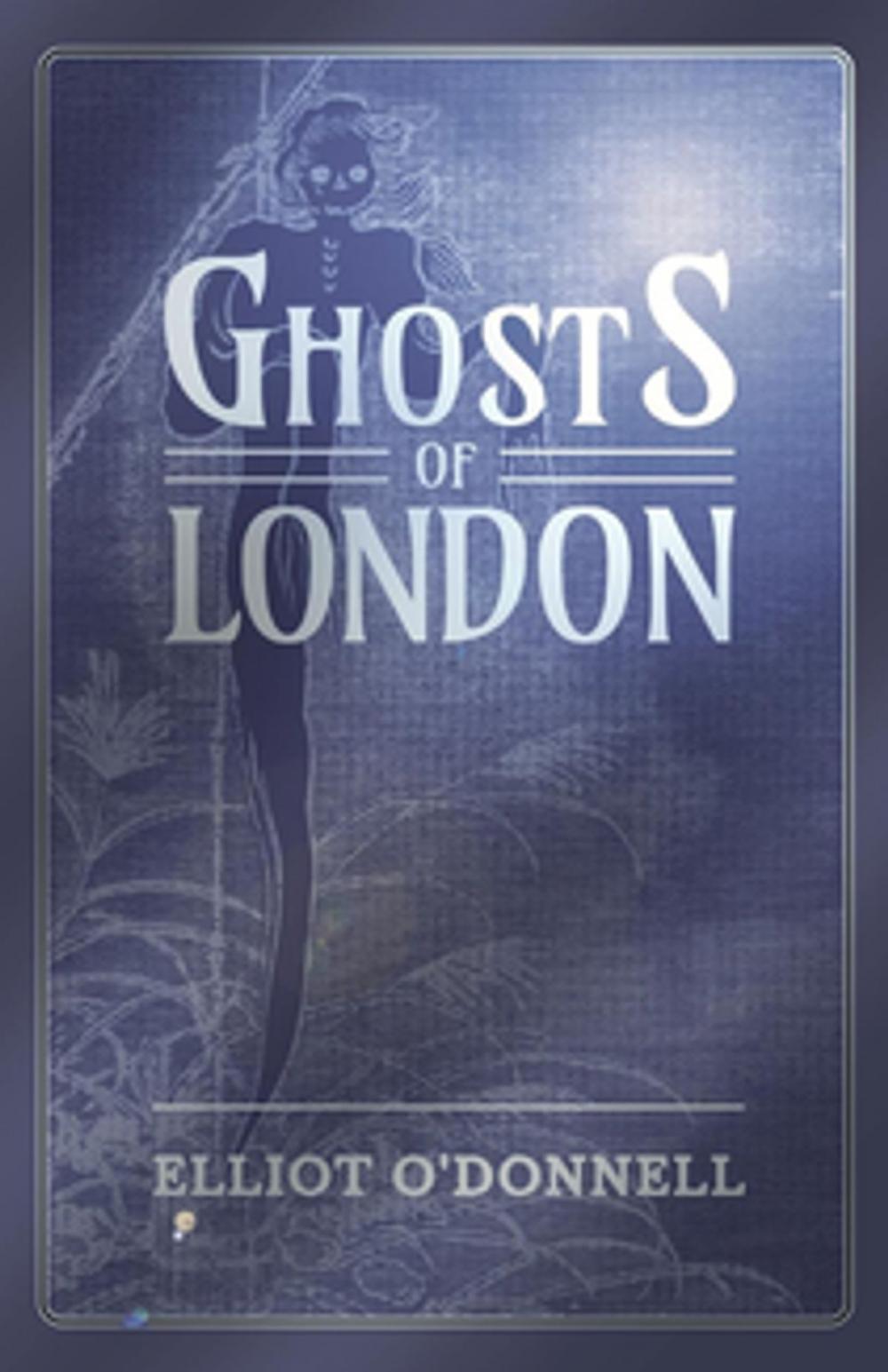 Big bigCover of Ghosts of London