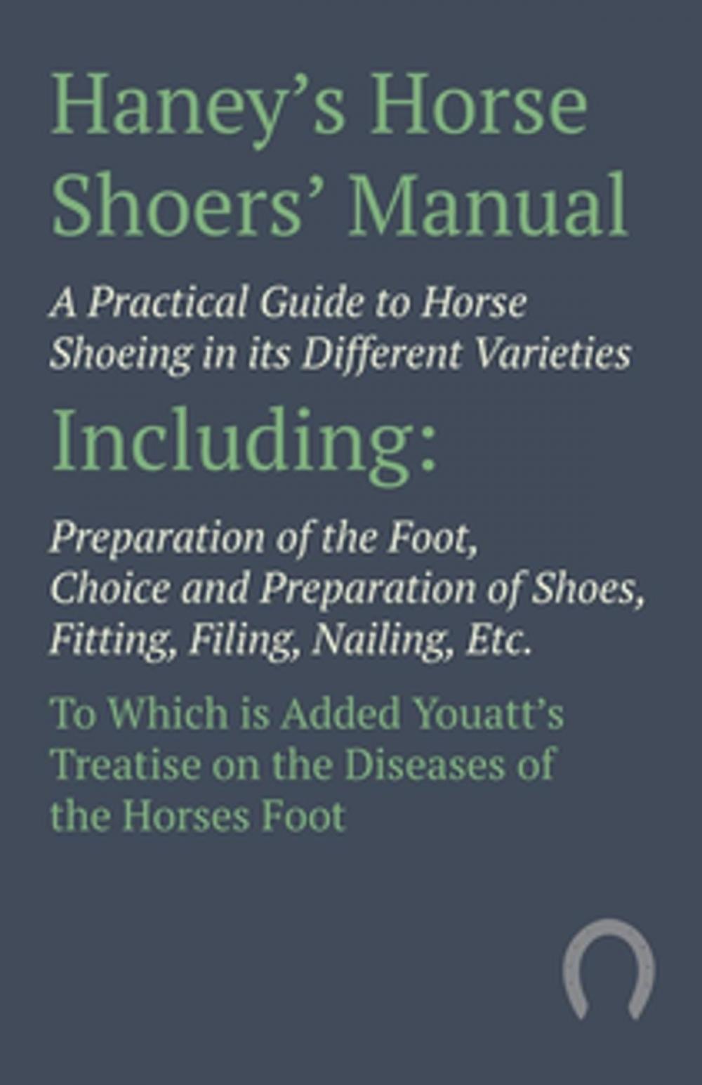 Big bigCover of Haney's Horse Shoers' Manual