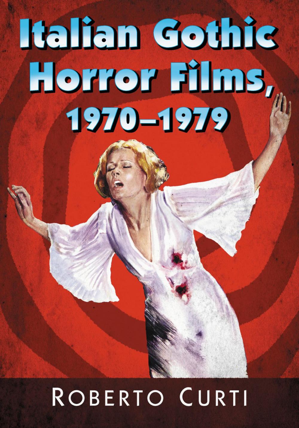 Big bigCover of Italian Gothic Horror Films, 1970-1979