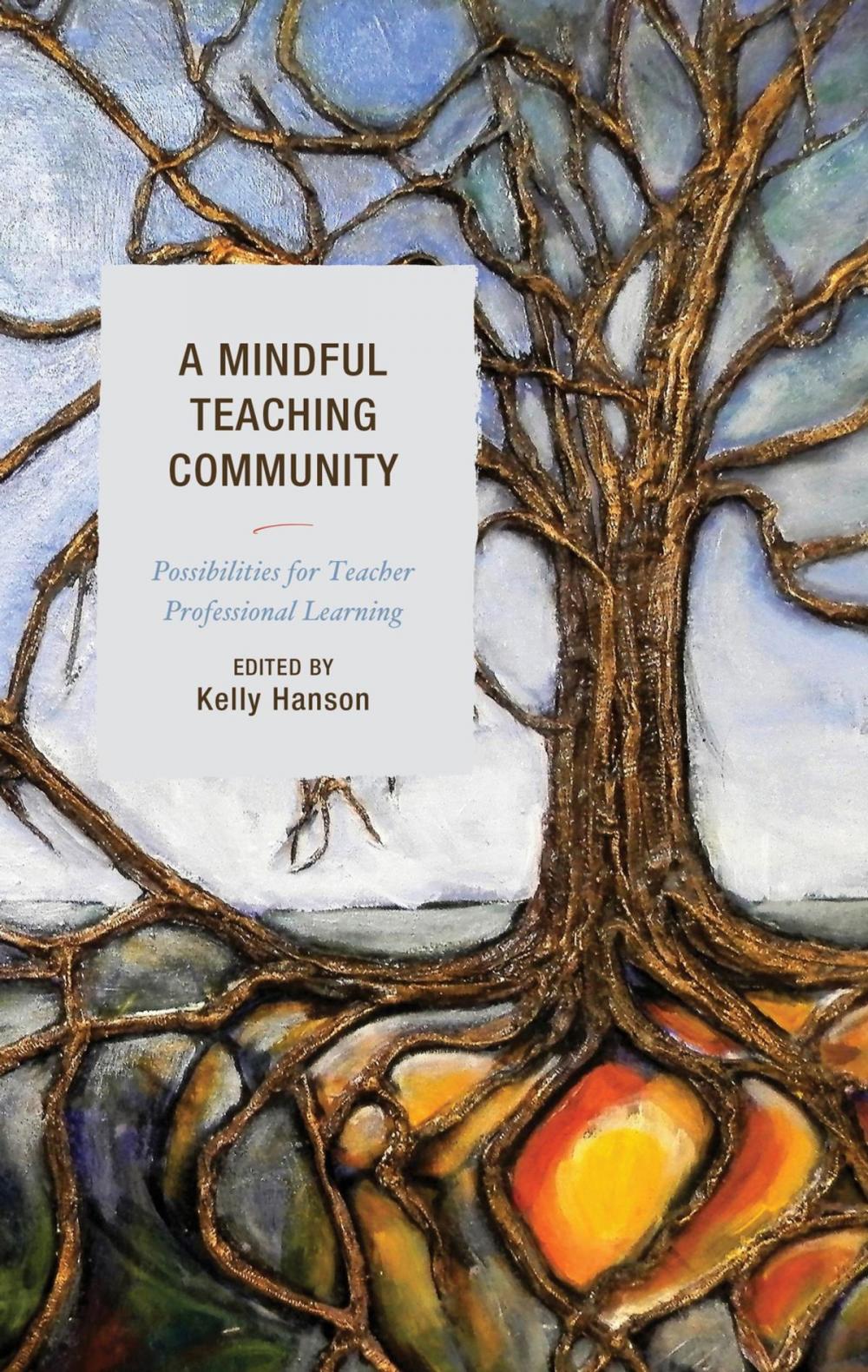 Big bigCover of A Mindful Teaching Community