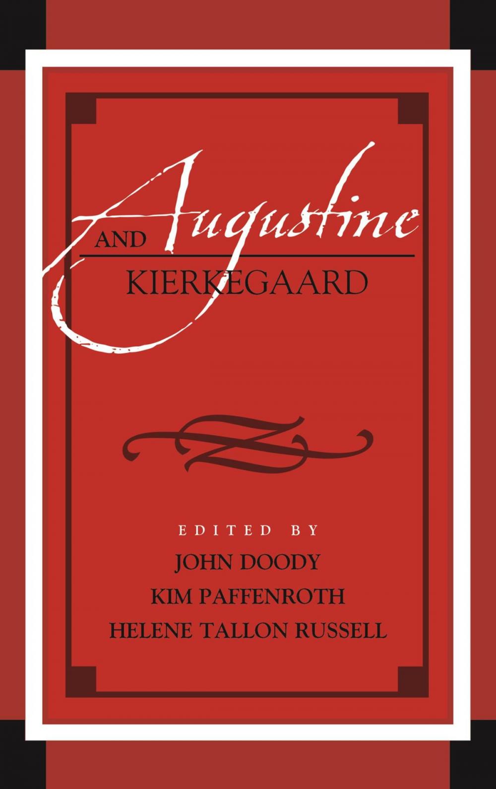 Big bigCover of Augustine and Kierkegaard