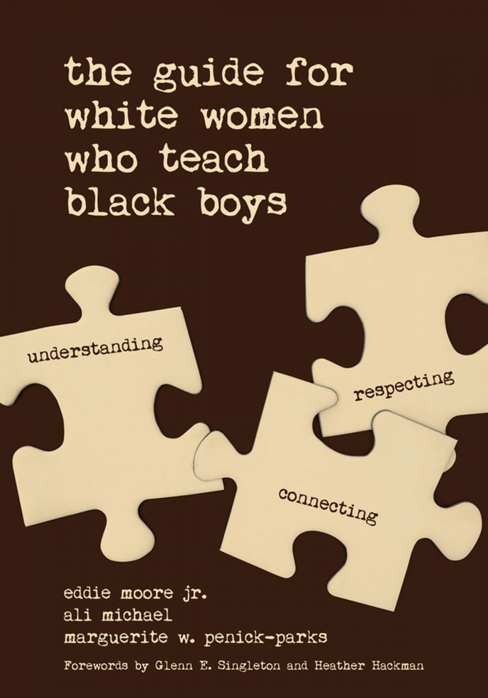 Big bigCover of The Guide for White Women Who Teach Black Boys
