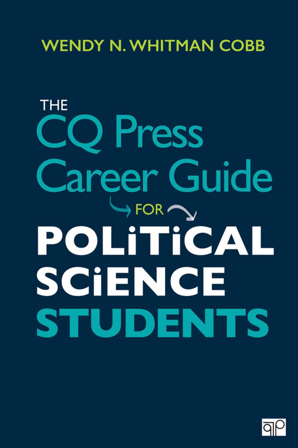 Big bigCover of The CQ Press Career Guide for Political Science Students