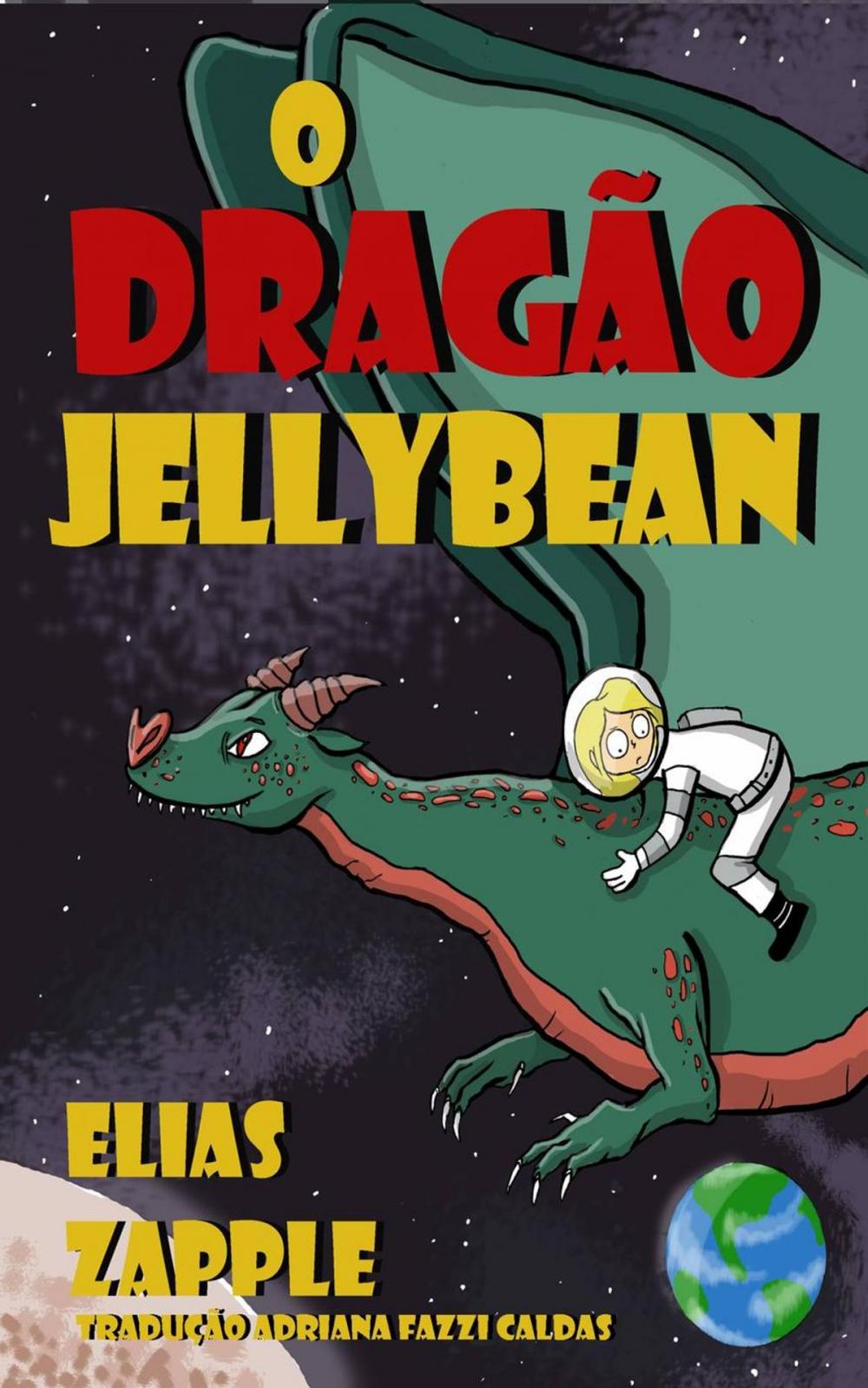Big bigCover of O dragão Jellybean