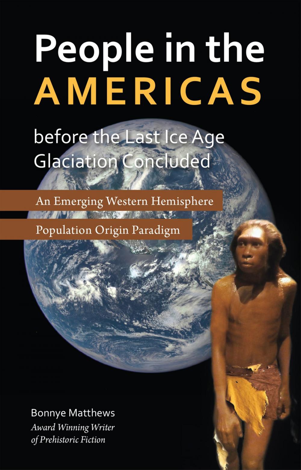 Big bigCover of People in the Americas Before the Last Ice Age Glaciation Concluded