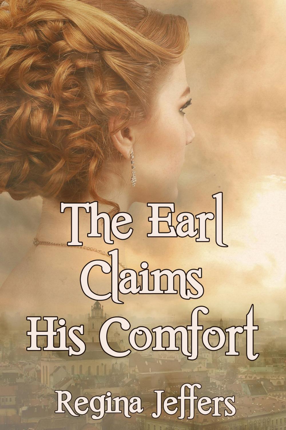 Big bigCover of The Earl Claims His Comfort