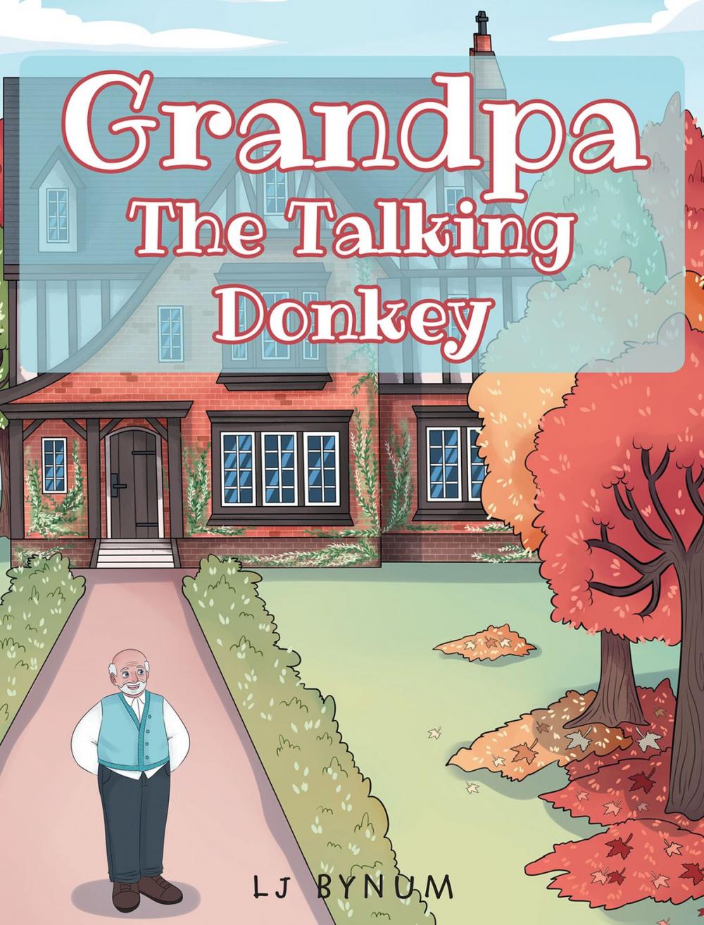 Big bigCover of Grandpa The Talking Donkey
