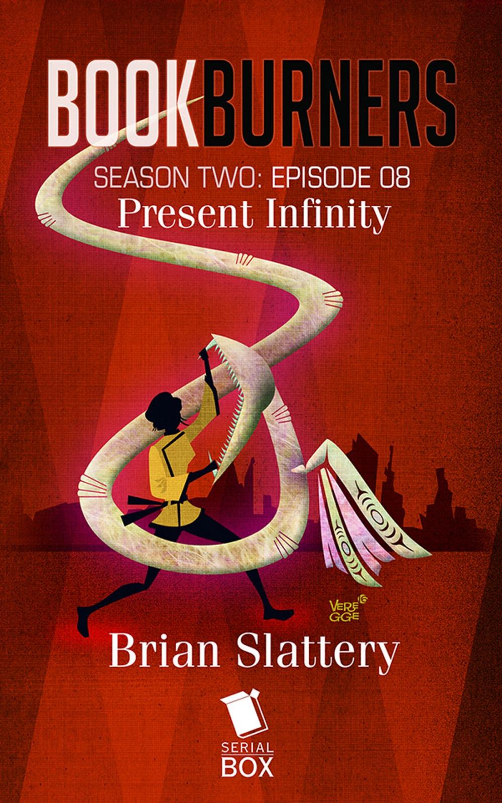 Big bigCover of Present Infinity (Bookburners Season 2 Episode 8)