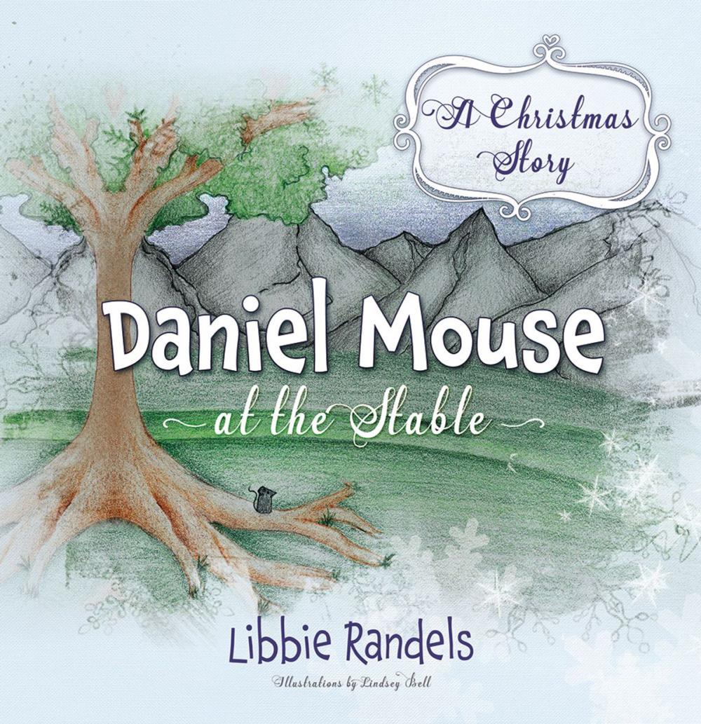 Big bigCover of A Christmas Story: Daniel Mouse at the Stable